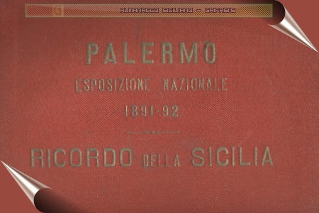 PALERMO - ESPOSIZIONE NAZIONALE 1891/92 - copertina ALBUM  inserita il 18/5/03