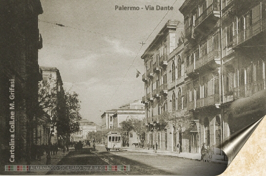  via Dante in sullo sfondo il Teatro Politeama Garibaldi (1933)