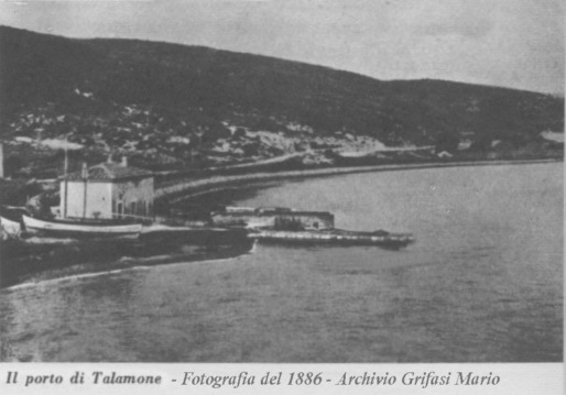 Spedizione dei Mille 1860 - Il Porto di Talamone (Grosseto) nel 1886 - fotografia inserita il 20 febbraio 2003